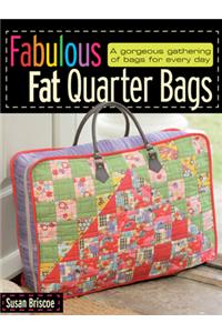 Fabulous Fat Quarter Bags