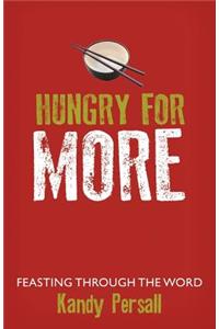 Hungry for More