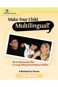 Make Your Child Multilingual !