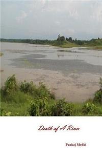 Death of A River