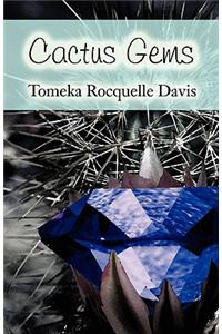 Cactus Gems