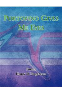 Portofino Gives Me Eyes
