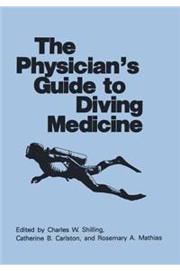 Physician's Guide to Diving Medicine
