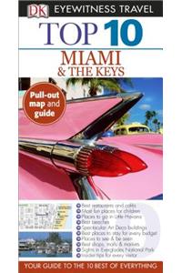 Top 10 Miami and the Keys