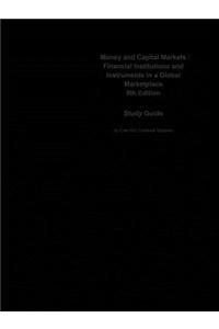 Money and Capital Markets, Financial Institutions and Instruments in a Global Marketplace