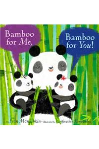 Bamboo for Me, Bamboo for You!