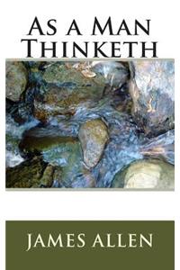 As a Man Thinketh