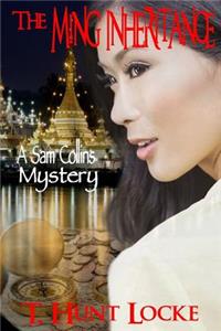 Ming Inheritance: A Sam Collins Mystery
