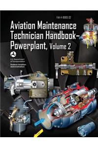 Aviation Maintenance Technician Handbook-Powerplant - Volume 2 (FAA-H-8083-32)