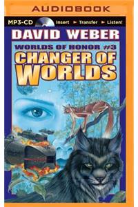 Changer of Worlds