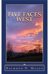 Five Faces West