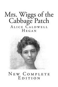 Mrs. Wiggs of the Cabbage Patch