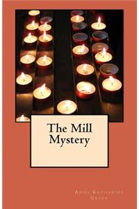 The Mill Mystery