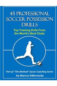 45 Professional Soccer Possession Drills