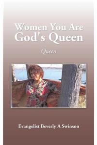 Women You Are God's Queen