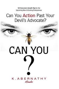 Can You Action Past Your Devil's Advocate?