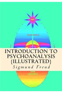 Introduction to Psychoanalysis {Illustrated}