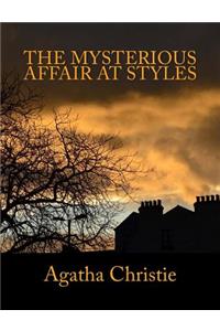 Mysterious Affair At Styles [Large Print Edition]