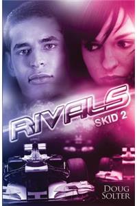 Rivals: Skid #2