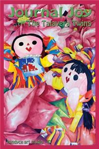 Journal Joy with The Talavera Twins