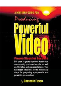 Ministry Guide for Producing Powerful Video