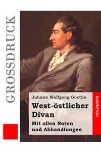 West-östlicher Divan (Großdruck)