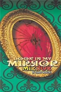 Look in My Mirror