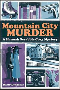 Mountain City Murder - A Hannah Scrabble Cozy Mystery, LARGE PRINT EDITION