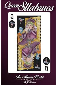 Queen Sllabruos The Mirror World