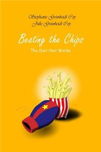 Beating the Chips