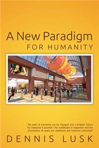 New Paradigm for Humanity