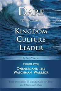 Dare to Become a Kingdom Culture Leader (Volume 2)