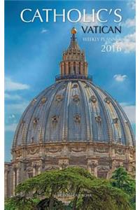 Catholic's Vatican Weekly Planner 2016