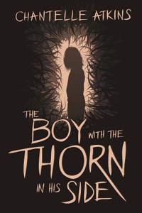 The Boy with the Thorn in His Side