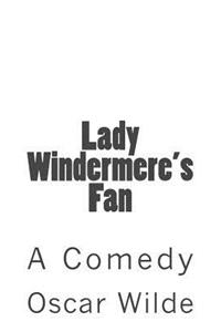 Lady Windermere's Fan