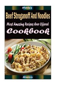 Beef Stroganoff And Noodles