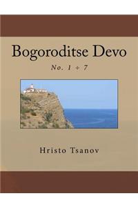 Bogoroditse Devo 1-7