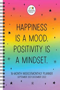 Positively Present 16-Month 2021-2022 Monthly/Weekly Planner Calendar