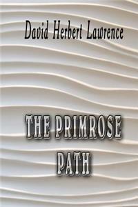 The Primrose Path