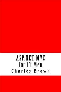 ASP.NET MVC for IT Men