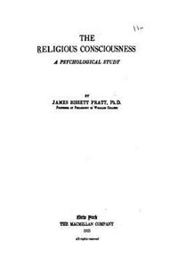 The Religious Consciousness, a Psychological Study