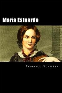 Maria Estuardo (Spanish Edition)