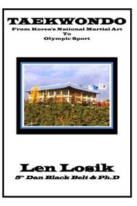 Taekwondo, from Korea's National Martial Art to Olympic Sport