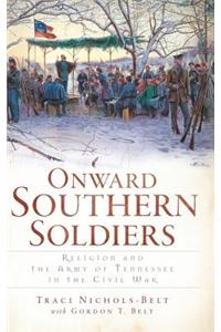 Onward Southern Soldiers