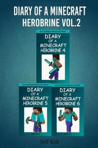 Diary of a Minecraft Herobrine Vol.2: (An Unofficial Minecraft Book)