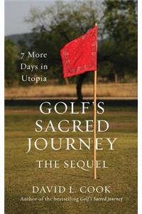 Golf's Sacred Journey, the Sequel