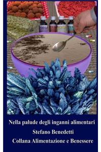Nella palude degli inganni alimentari