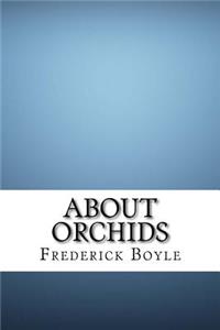 About Orchids