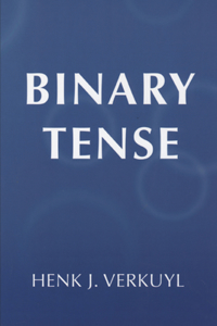 Binary Tense