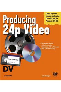 Producing 24p Video